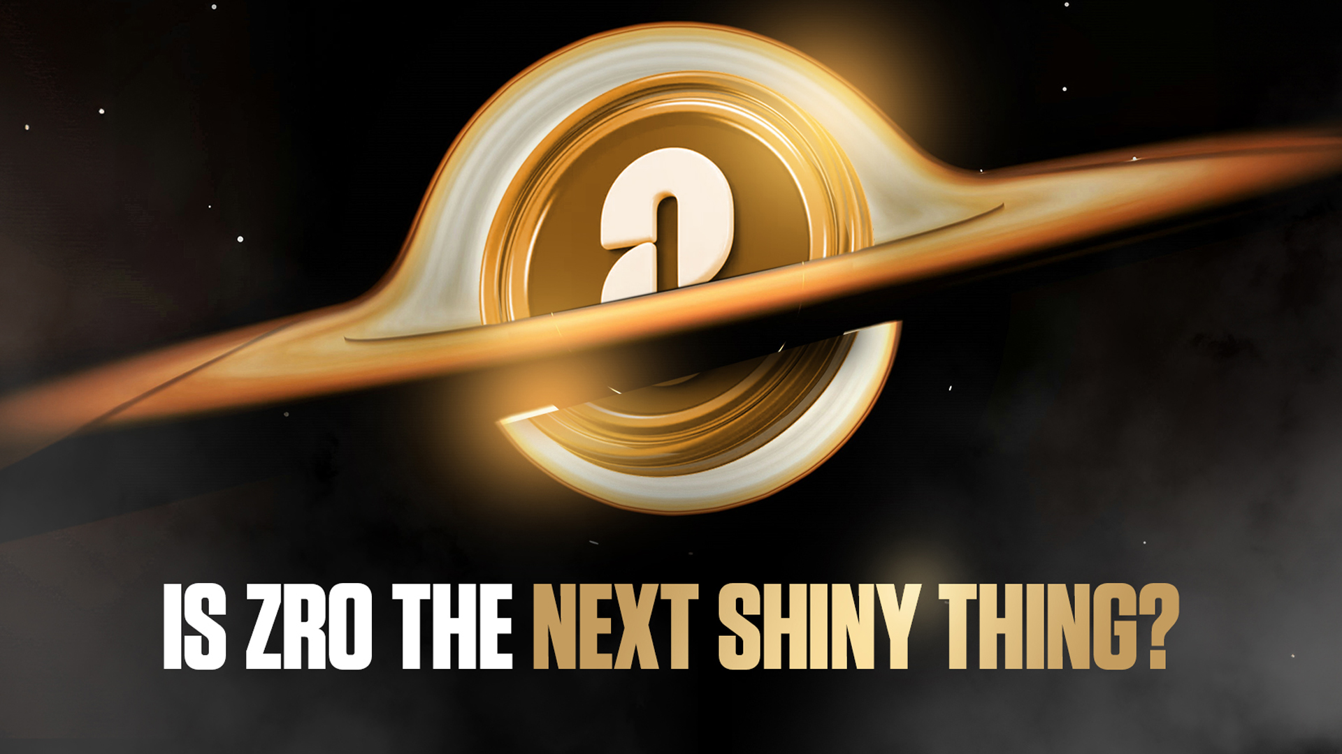 Is ZRO the next shiny thing? A deep dive into LayerZero - Cryptonary