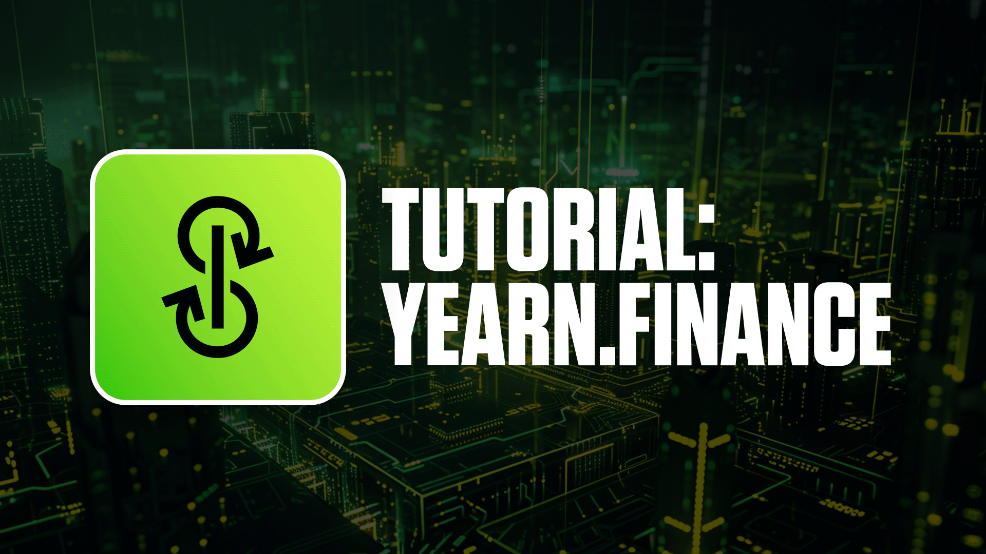 Tutorial: Yearn.Finance | Cryptonary